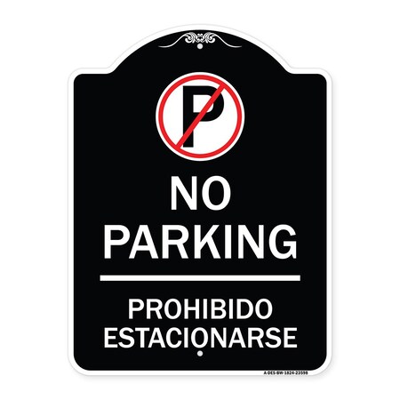 Signmission No Parking Prohibido Estacionar No Parking Heavy-Gauge Aluminum Sign, 24" x 18", BW-1824-23598 A-DES-BW-1824-23598
